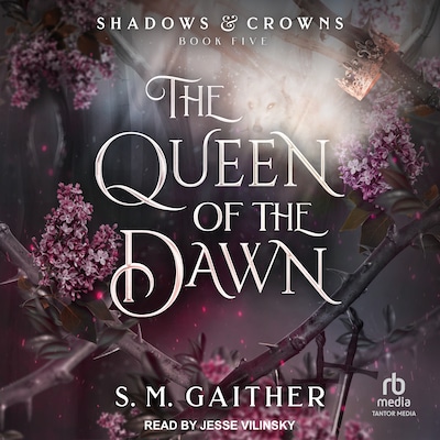 The Queen of the Dawn – omslag til lydbogen af S.M. Gaither