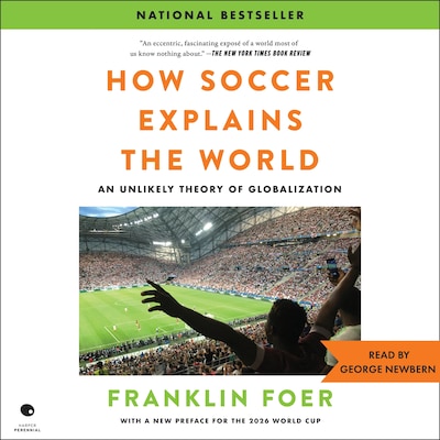 How Soccer Explains the World – omslag til lydbogen af Franklin Foer