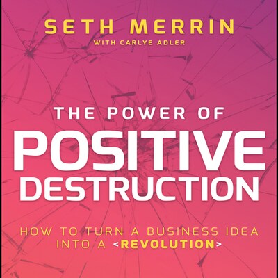 The Power of Positive Destruction – omslag til lydbogen af Seth Merrin