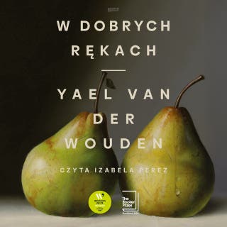 W dobrych rękach – okładka audiobooka, autor Yael van der Wounden