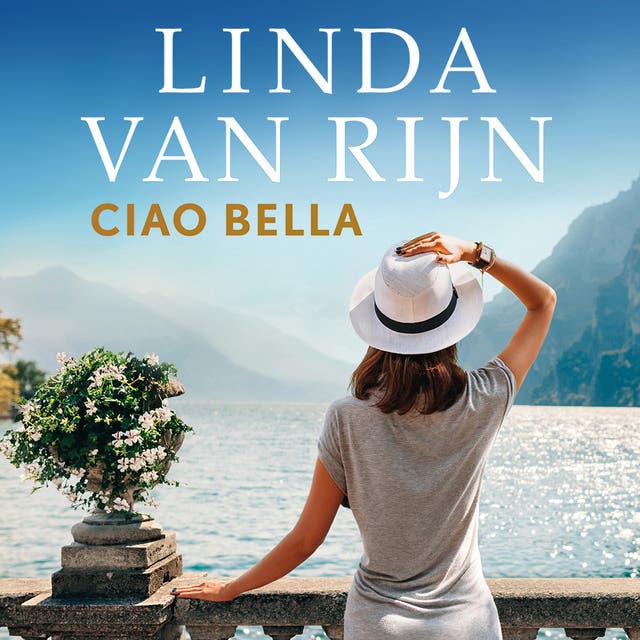 Ciao bella – omslag van het luisterboek van Linda van Rijn