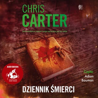Dziennik śmierci – okładka audiobooka, autor Chris Carter