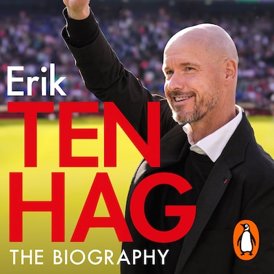 Ten Hag: The Biography – omslag til lydbogen af Maarten Meijer
