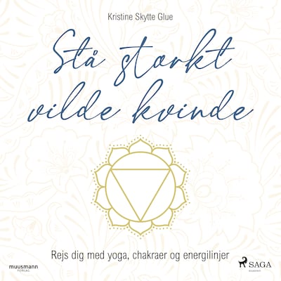 Stå stærkt, vilde kvinde – omslag til lydbogen af Kristine Skytte Glue