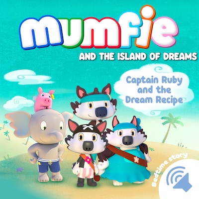 Captain Ruby and the Dream Recipe – okładka audiobooka, autor Mumfie audiobooks in English