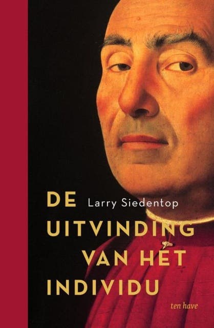 De uitvinding van het individu: De oorsprong van het westerse liberalisme – omslag van het luisterboek van Larry Siedentop