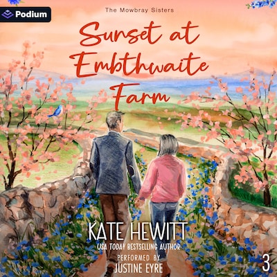 Sunset at Embthwaite Farm – omslag til lydbogen af Kate Hewitt