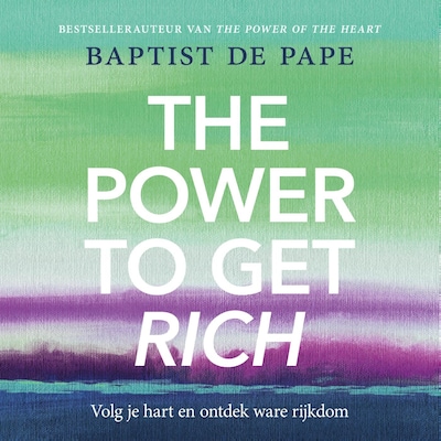 The Power To Get Rich