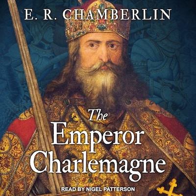 The Emperor Charlemagne – omslag til lydbogen af E.R. Chamberlin