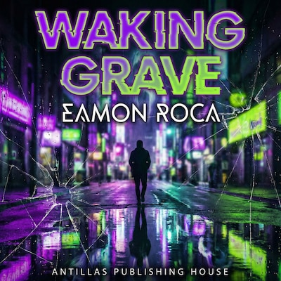 Waking Grave – omslag til lydbogen af Eamon  Roca