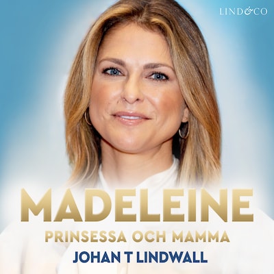 Madeleine: Prinsessa och mamma