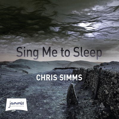 Sing Me To Sleep – omslag til lydbogen af Chris Simms