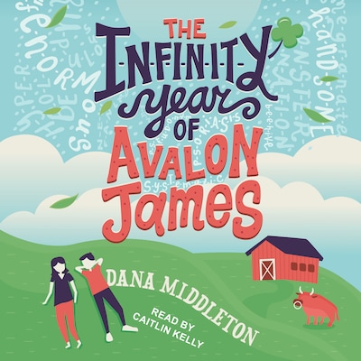 The Infinity Year of Avalon James – omslag til lydbogen af Dana Middleton
