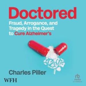 Doctored – okładka audiobooka, autor Charles Piller