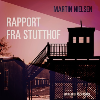 Rapport fra Stutthof – omslag til lydbogen af Martin Nielsen