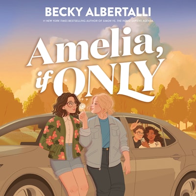 Amelia, If Only