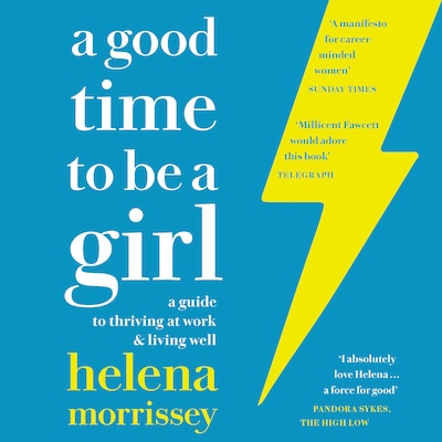 A Good Time to be a Girl