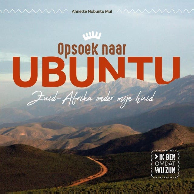 Opsoek naar Ubuntu – omslag van het luisterboek van Annette Nobuntu Mul