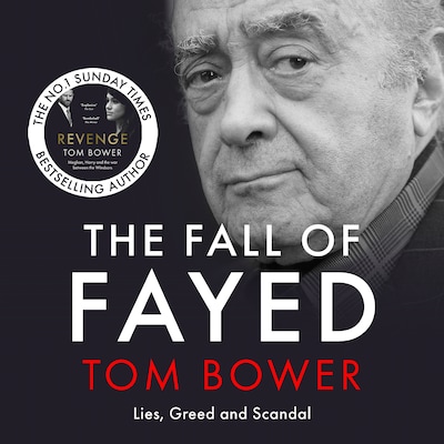 The Fall of Fayed – omslag til lydbogen af Tom Bower