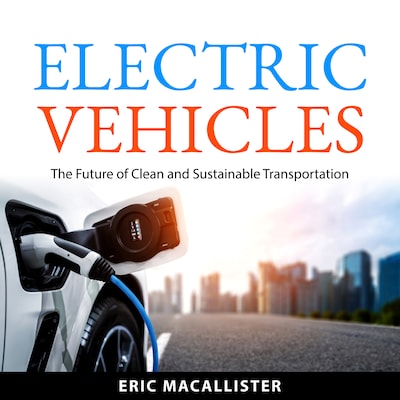 Electric Vehicles – omslag til lydbogen af Eric MacAllister