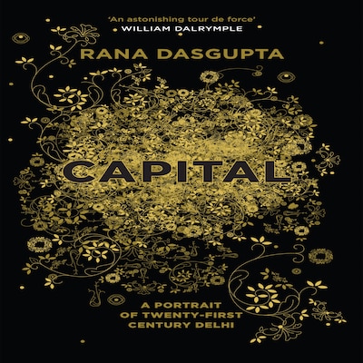 Capital – omslag til lydbogen af Rana Dasgupta