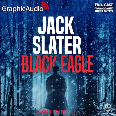 Black Eagle [Dramatized Adaptation] – omslag til lydbogen af Jack Slater