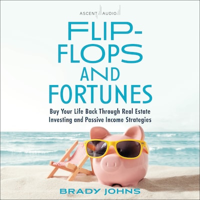 Flip-Flops and Fortunes – omslag til lydbogen af Brady Johns