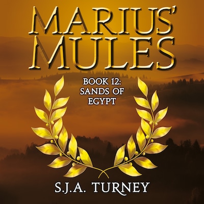 Marius' Mules XII: Sands of Egypt – omslag til lydbogen af S. J. A. Turney