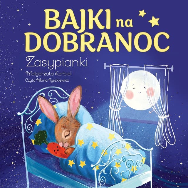 Bajki na dobranoc. Zasypianki