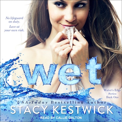 Wet – omslag til lydbogen af Stacy Kestwick