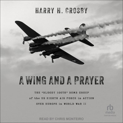 A Wing and a Prayer – omslag til lydbogen af Harry H. Crosby