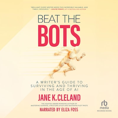 Beat the Bots – omslag til lydbogen af Jane K. Cleland