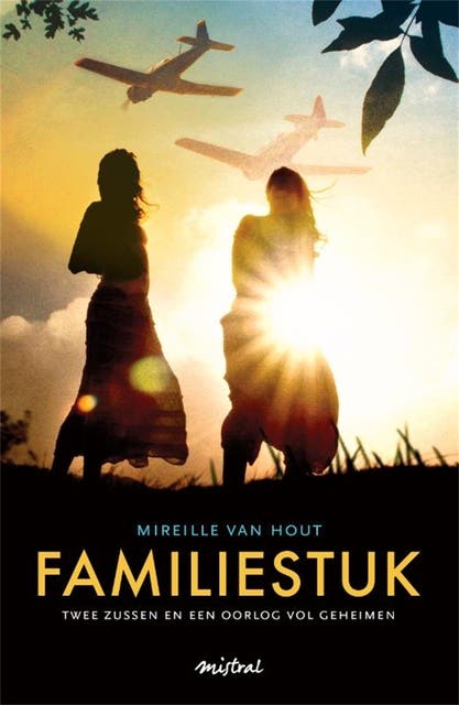 Familiestuk: twee zussen en een oorlog vol geheimen – omslag van het luisterboek van Mireille van Hout