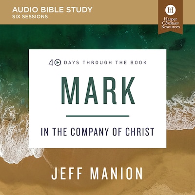 Mark: Audio Bible Studies