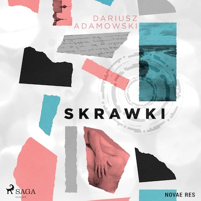 Skrawki – okładka audiobooka, autor Dariusz Adamowski