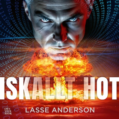 Iskallt hot – omslag till ljudboken av Lasse Anderson