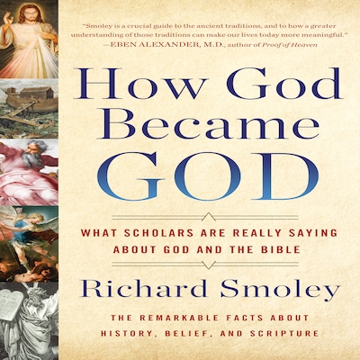 How God Became God – omslag til lydbogen af Richard Smoley