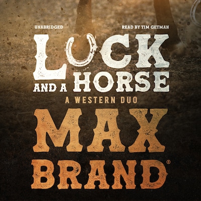 Luck and a Horse – omslag til lydbogen af Max Brand