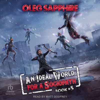 An Ideal World for a Sociopath: Book 5 – omslag til lydbogen af Oleg Sapphire