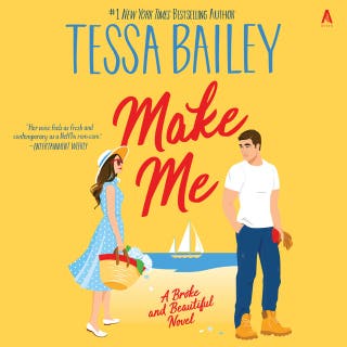 Make Me: A Broke and Beautiful Novel