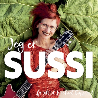 Jeg er Sussi – omslag til lydbogen af Michael Enggaard, Sussi Nielsen