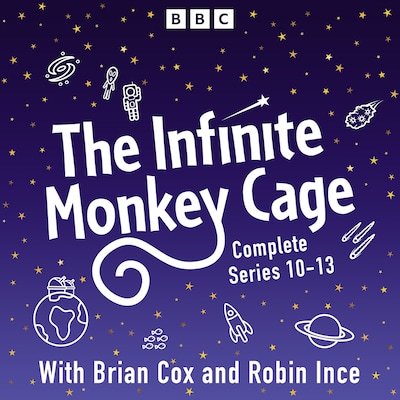The Infinite Monkey Cage: The Complete Series 10-13 – omslag til lydbogen af BBC Radio Comedy