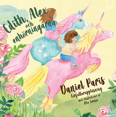 Edith, Alex och enhörningarna – omslag till ljudboken av Daniel Paris
