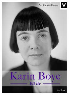 Karin Boye - Ett liv