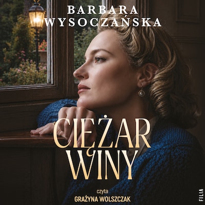 Ciężar winy – okładka audiobooka, autor Barbara Wysoczańska