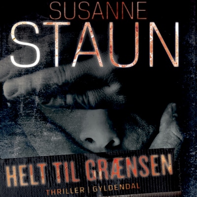 Helt til grænsen – omslag til lydbogen af Susanne Staun