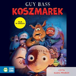Koszmarek – okładka audiobooka, autor Guy Bass