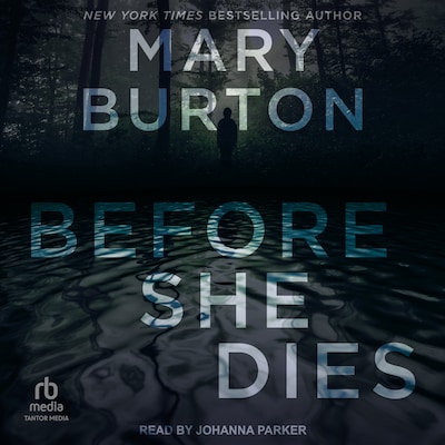 Before She Dies – omslag til lydbogen af Mary Burton