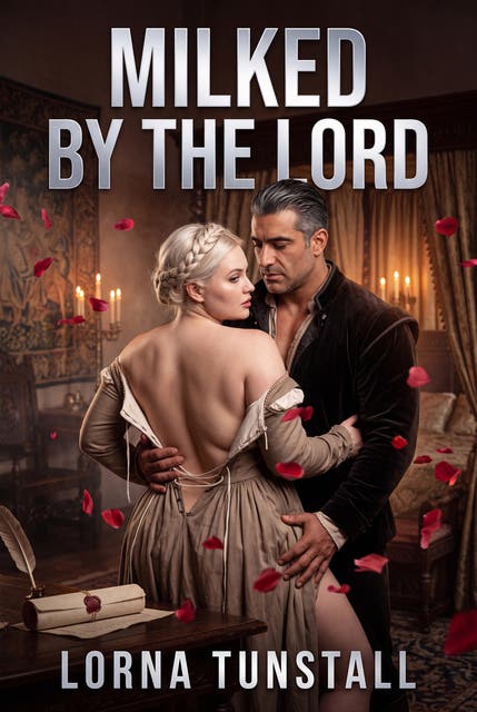 Milked By The Lord: Regency Erotic Hucow Degradation Romance – omslag til lydbogen af Lorna Tunstall