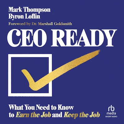 CEO Ready – omslag til lydbogen af Mark Thompson, Byron Loflin